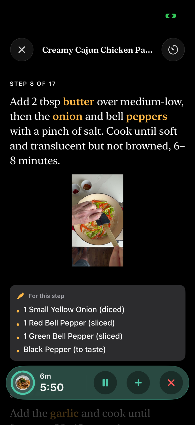 Creamy Cajun Chicken Pasta in Cook Mode at step 8 of 17, with onion, peppers, black pepper, and a six-minute timer